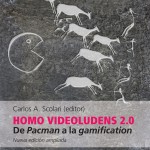 Homo Videoludens 2.0 De Pacman a la gamification Portada